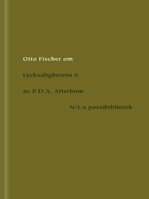 cover image of Om Lycksalighetens ö av P.D.A. Atterbom